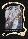 The Trouble Begins: A Box of Unfortunate Events, Books 1-3 (The Bad Beginning; The Reptile Room; The Wide Window) by Lemony Snicket (2001-10-02)