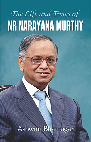 The Life and Times of Narayana Murthy