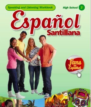 Espanol Santillana Speaking and Listening Workbook High School 2 with 3 Cd's by Ana I. Anton, Belen Saiz Noeda Carlos Calvo (2011-08-02)