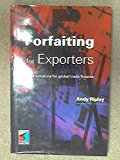 Forfaiting for Exporters: Practical Solutions for Global Trade Finance by Andy Ripley (1996-11-14)