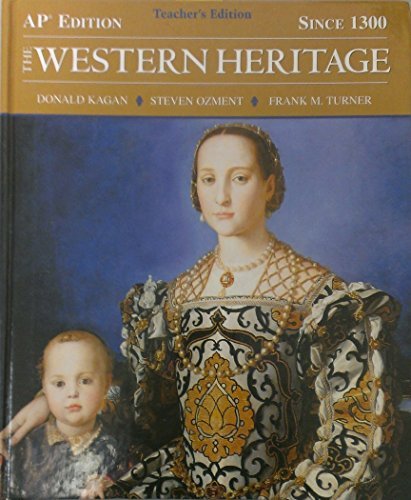 Western Heritage Since 1300, AP* Edition, Teacher's Edition by Donald Kagan (2007-08-01)