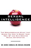 Sexual Intelligence: The Groundbreaking Study That Shows You How to Boost Your Sex IQ and Gain Greater Sexual Satisfaction by Dr. Sheree Conrad (2001-06-19)