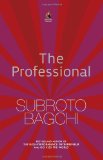 The Professional by Subroto Bagchi (2010-09-15)