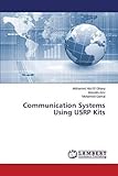 Communication Systems Using USRP Kits by Abd El Ghany Mohamed (2015-04-01)