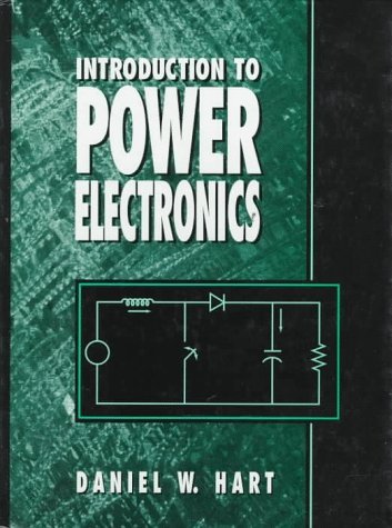 Introduction to Power Electronics by Daniel W. Hart (1996-10-25)