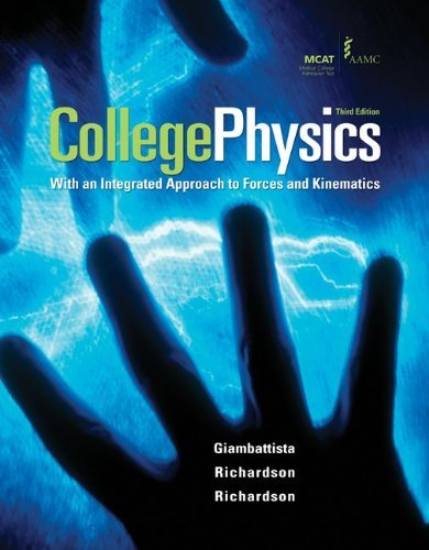 Student Solutions Manual to accompany College Physics by Alan Giambattista (2009-02-19)