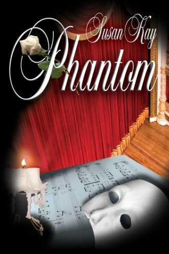 Phantom by Susan Kay (2011-04-25)
