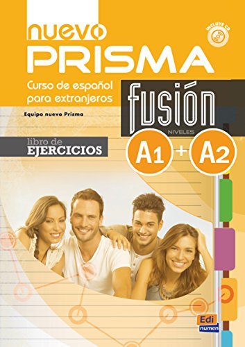 Nuevo Prisma Fusion A1 + A2: Exercises Book (Spanish Edition) by Nuevo Prisma Team (2014-06-15)