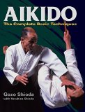 Aikido: The Complete Basic Techniques by Gozo Shioda (2013-03-08)