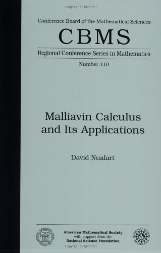 Malliavin Calculus and Its Applications (Cbms Regional Conference Series in Mathematics) by David Nualart (2009-04-16)