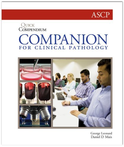 Quick Compendium Companion for Clinical Pathology by George Leonard (2009-01-23)