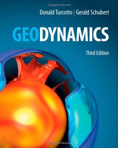 Geodynamics by Donald L. Turcotte (2014-04-07)