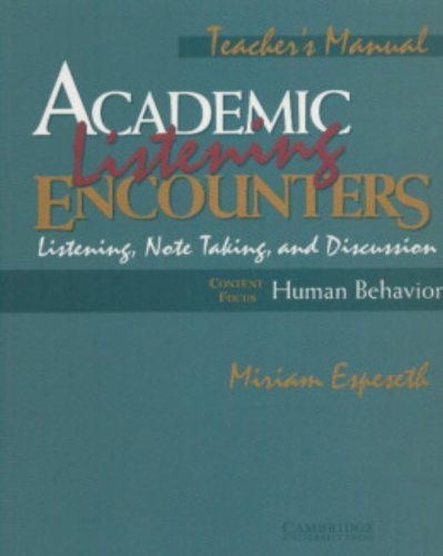Academic Listening Encounters: Human Behavior Teacher's Manual: Listening, Note Taking, and Discussion (Academic Encounters) by Miriam Espeseth (1999-06-13)