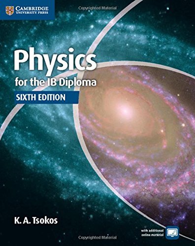 Physics for the IB Diploma Coursebook by K. A. Tsokos (2014-07-28)