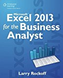 Microsoft Excel 2013 for the Business Analyst by Larry Rockoff (2013-10-18)