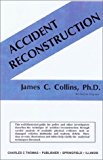 Accident Reconstruction by James C. Collins (1979-06-01)