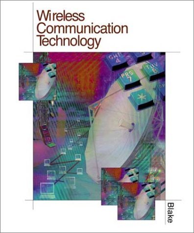 Wireless Communication Technology by Roy Blake (2000-08-03)
