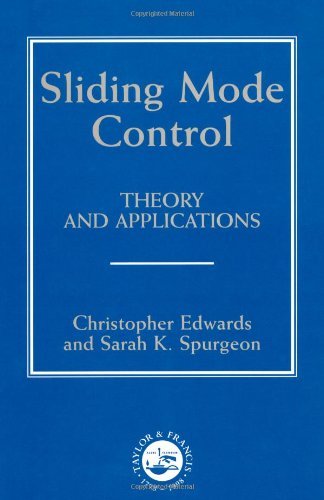 Sliding Mode Control: Theory And Applications (Series in Systems and Control) by C Edwards (1998-08-27)