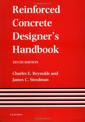 Reinforced Concrete Designer's Handbook, Tenth Edition by C.E. Reynolds (1988-09-15)
