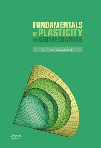 Fundamentals of Plasticity in Geomechanics by S. Pietruszczak (2010-09-16)