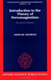 Introduction to the Theory of Ferromagnetism (International Series of Monographs on Physics) by Amikam Aharoni (2001-03-15)