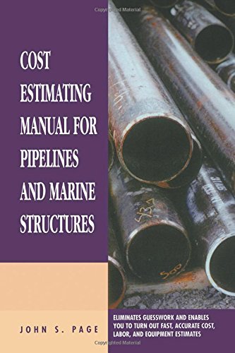 Cost Estimating Manual for Pipelines and Marine Structures (Estimator's Man-Hour Library) by John S. Page (1977-01-15)