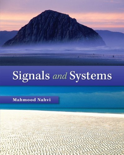Signals & Systems by M Nahvi (2013-01-18)