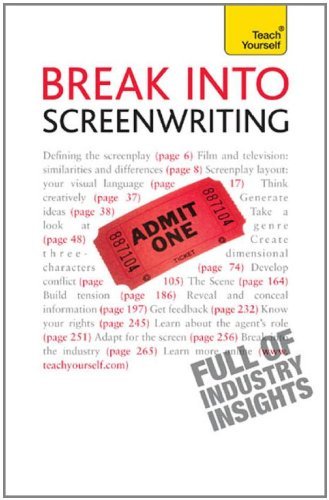 Break Into Screenwriting: A Teach Yourself Guide (Teach Yourself: Writing) by Ray Frensham (2011-01-13)