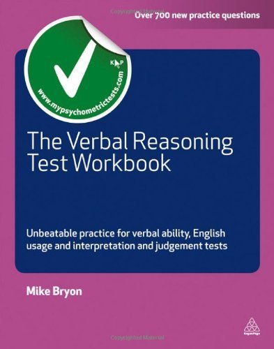 Verbal Reasoning Test Workbook: Unbeatable Practice for Verbal Ability, English Usage and Interpretation and Judgment Tests (Testing Series) by Mike Bryon (2011-08-15)