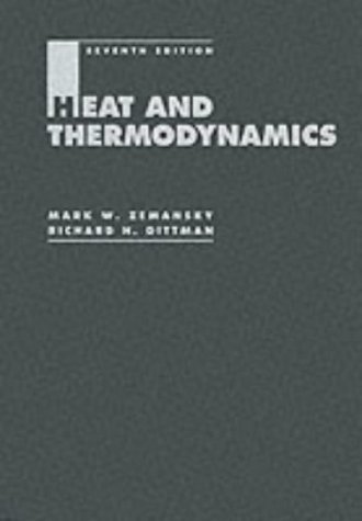 Heat and Thermodynamics by Mark Waldo Zemansky (1996-11-01)