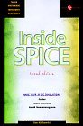 Inside Spice: Overcoming the Obstacles of Circuit Simulation by Ron M. Kielkowski (1994-01-01)