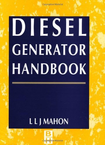 Diesel Generator Handbook by L. L. J. Mahon CEng FIEE FBIM FIQA CDipAF (1992-10-07)