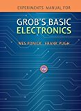 Experiments Manual to accompany Grob's Basic Electronics w/ Student CD by Frank Pugh (2010-05-13)