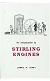 An Introduction to Stirling Engines by James Senft (1993-01-01)