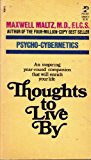 Thoughts to Live By by Maxwell Maltz (1983-12-03)