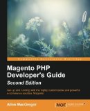 Magento PHP Developer's Guide - Second Edition by Allan MacGregor (2015-08-03)