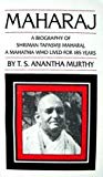 Maharaj: A Biography of Shriman Tapasviji Maharaj, a Mahatma Who Lived for 185 Years by T. S. Anantha Murthy (1986-12-02)