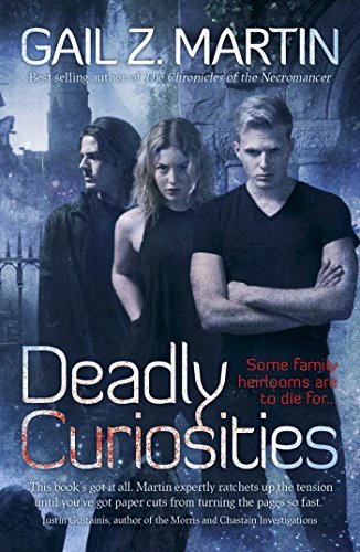 Deadly Curiosities by Gail Z. Martin (2014-06-24)