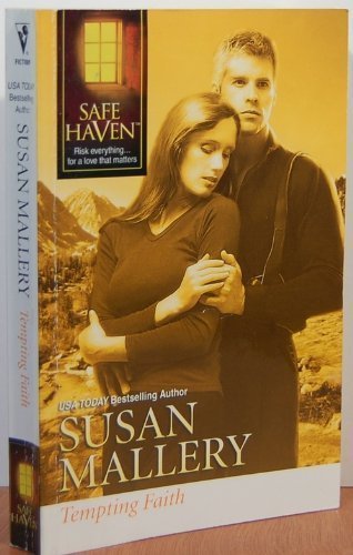 Tempting Faith (Safe Haven) by Susan Mallery (2008-08-01)