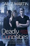 Deadly Curiosities by Gail Z. Martin (2014-06-24)