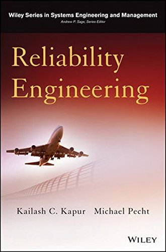 Reliability Engineering (Wiley Series in Systems Engineering and Management) by Kailash C. Kapur (2014-04-28)