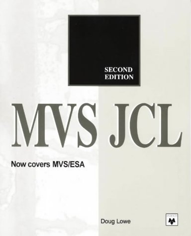 MVS JCL (2nd Edition) by Doug Lowe (1994-10-02)
