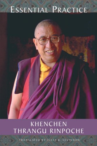 Essential Practice: Lectures on Kamalashila's Stages of Meditation in the Middle Way School by Khenchen Thrangu (2002-09-26)