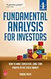 Fundamental Analysis for Investors: How to Make Consistent, Long-term Profits in the Stock Market by Raghu Palat (2013-01-18)