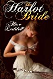 The Harlot Bride by Alice Liddell (2012-11-01)
