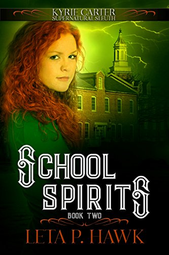 Book Cover School Spirits (Kyrie Carter: Supernatural Sleuth Book 2)