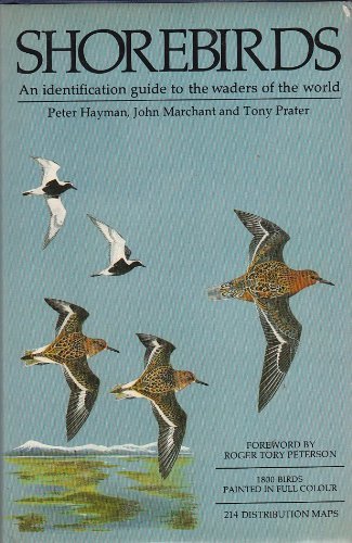 Shore Birds: Identification Guide to Waders of the World by Peter Hayman (1986-04-17)