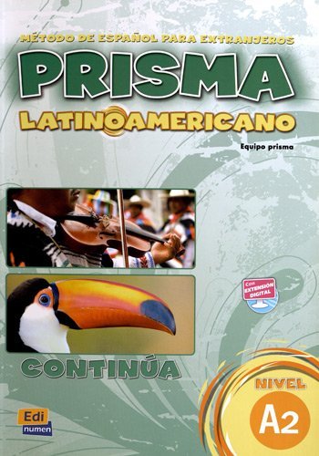 Prisma Latinoamericano A2 Libro del Alumno + Eleteca (Spanish Edition) by Ruth Vazquez Fernandez (2014-08-19)