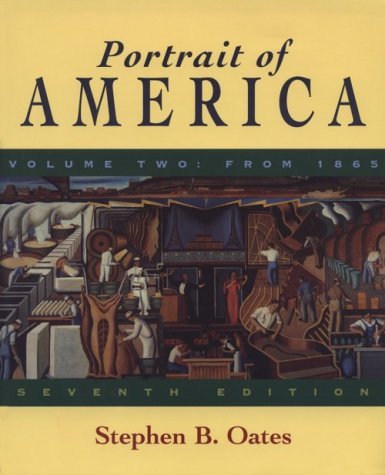 Portrait of America Vol. 2 from 1865 7th ed. by Stephen B. Oates (1999-01-01)