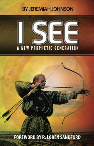 I See A New Prophetic Generation by Jeremiah Johnson (2014-12-09)